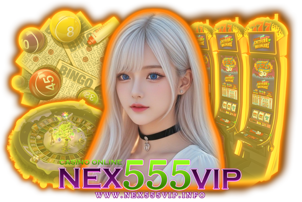 nex555vip คาสิโน